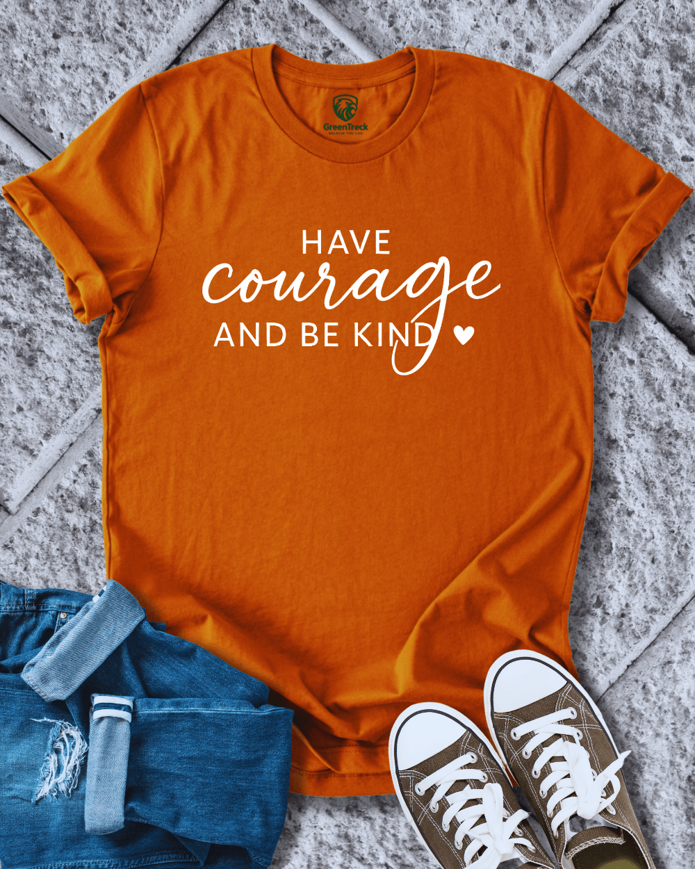 Have Courage Tee