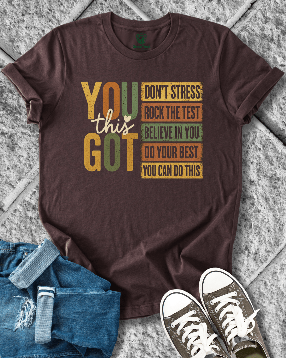 You Got This Tee