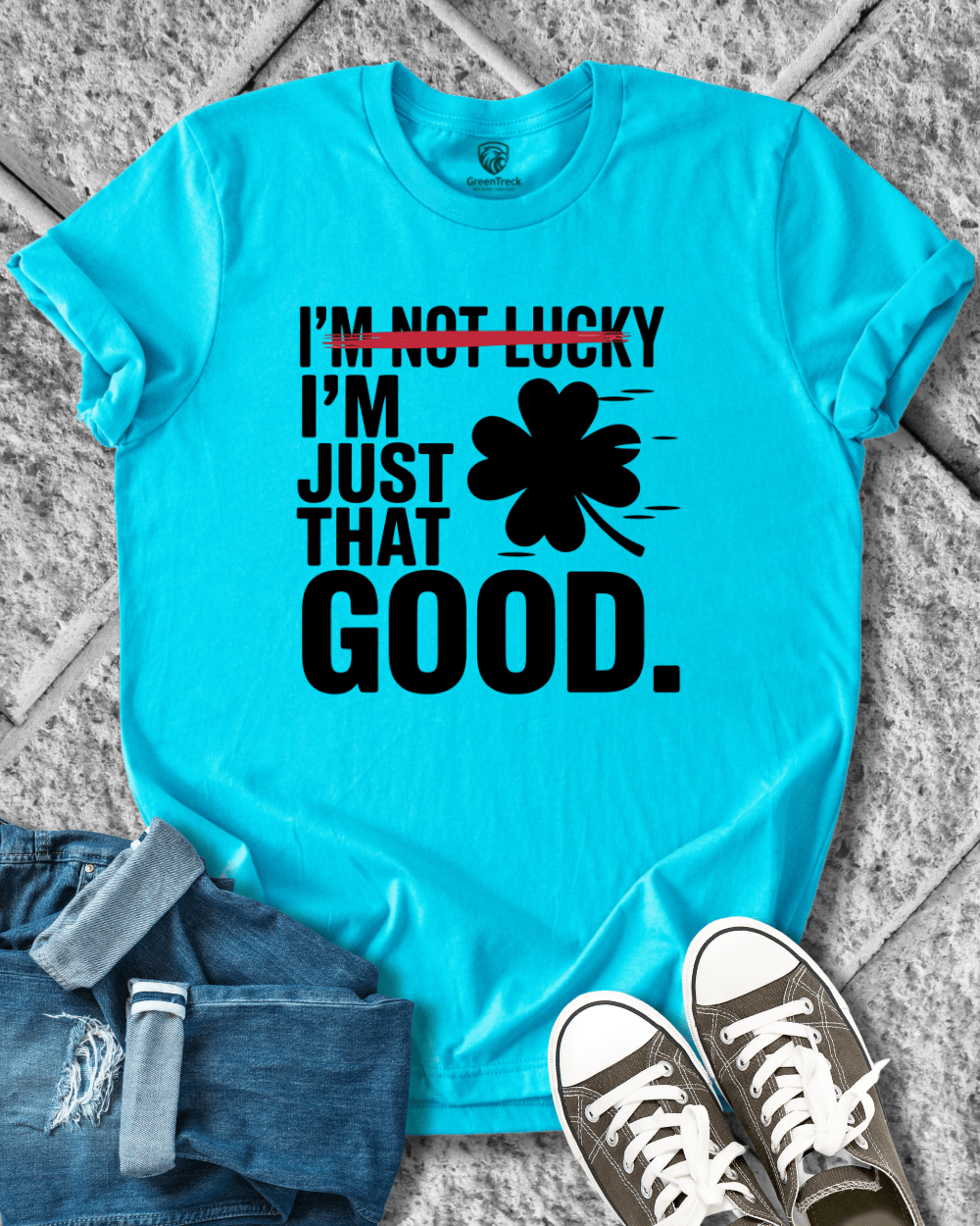 I´m Just That Good Tee