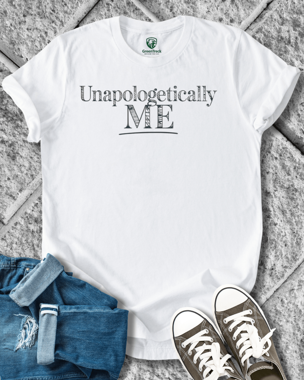 Unapologetically Me Tee