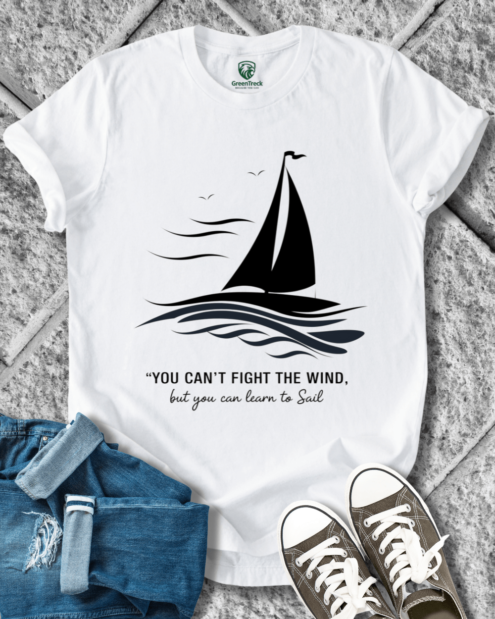 You Can´t Fight the Wind Tee