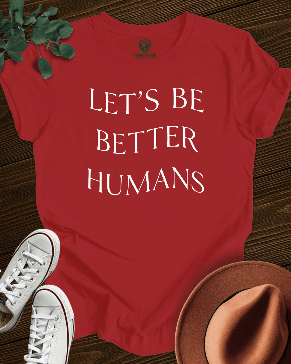 Let´s be Better Humans Tee