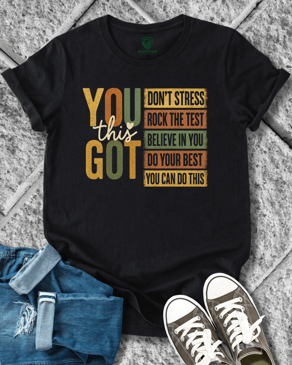 You Got This Tee