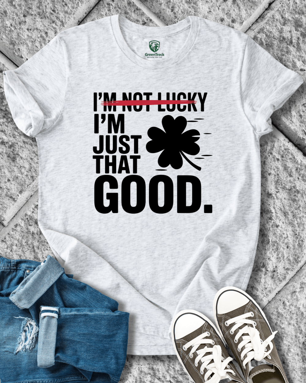I´m Just That Good Tee
