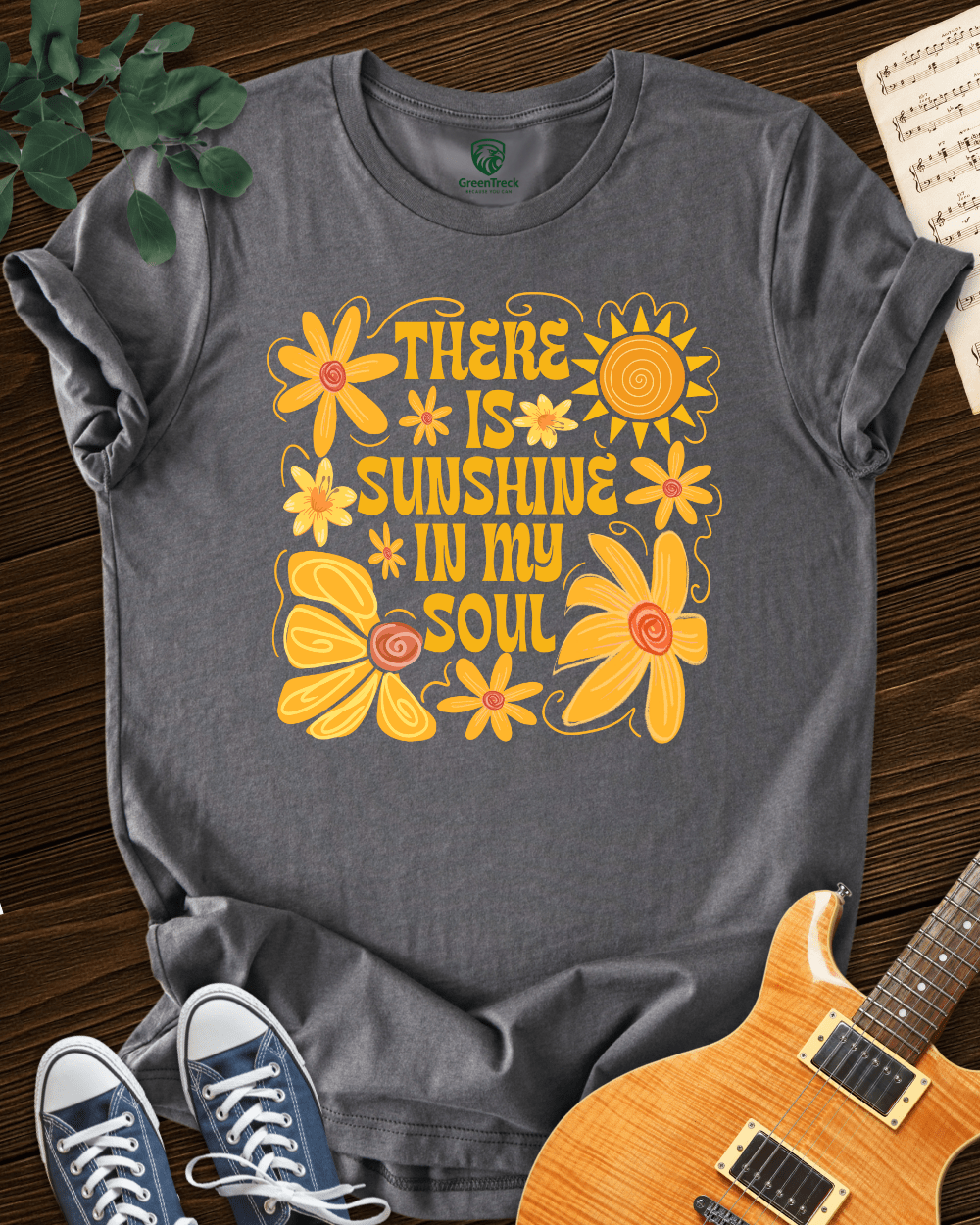 . Sunshine in My Soul T-shirt