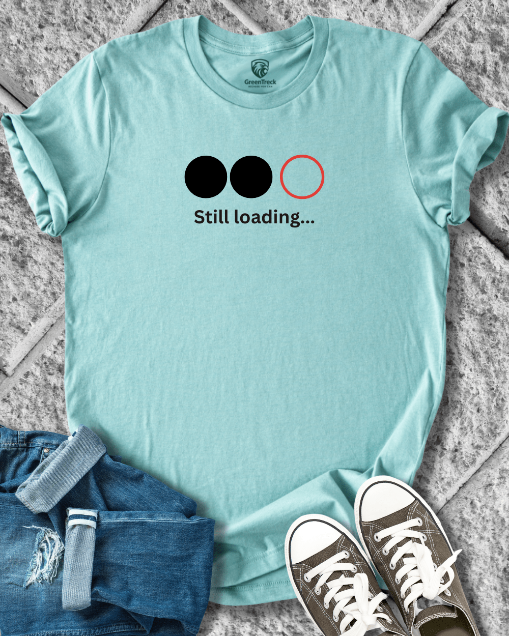 Still Loading Tee