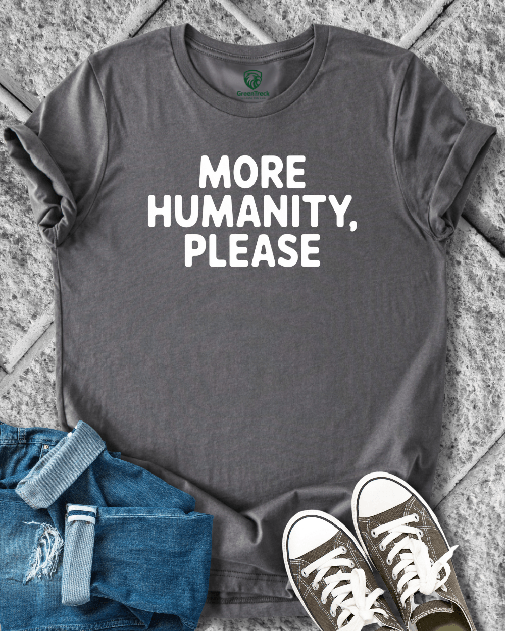 More Humanity, Please Tee