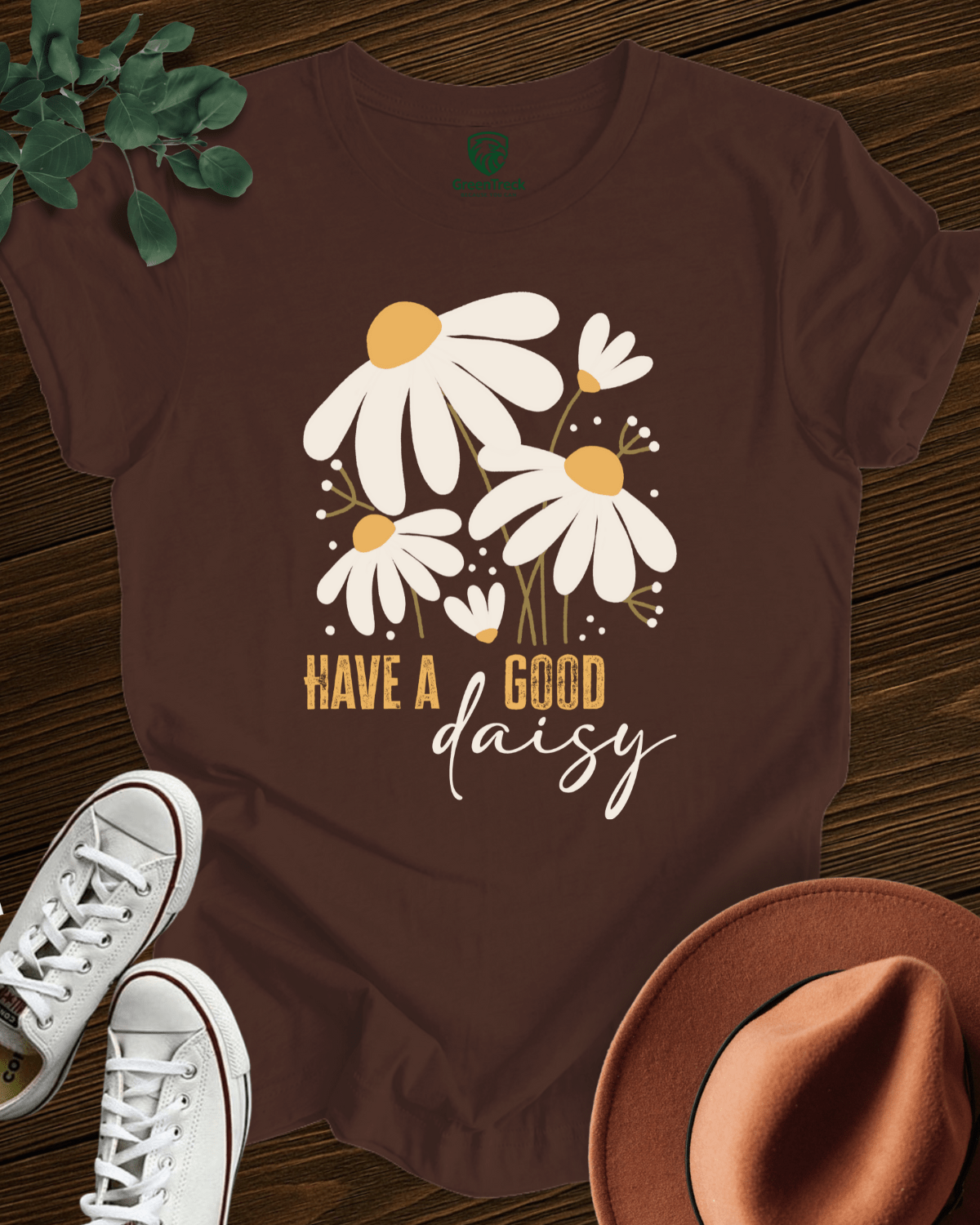 Have a Good Daisy Tee