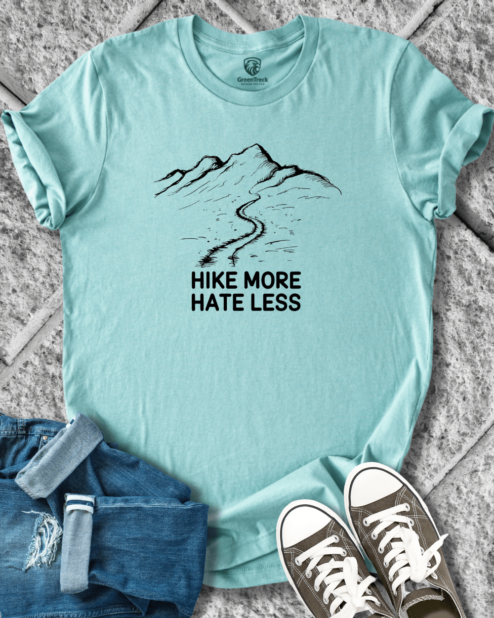 Hike More Hate Less Tee