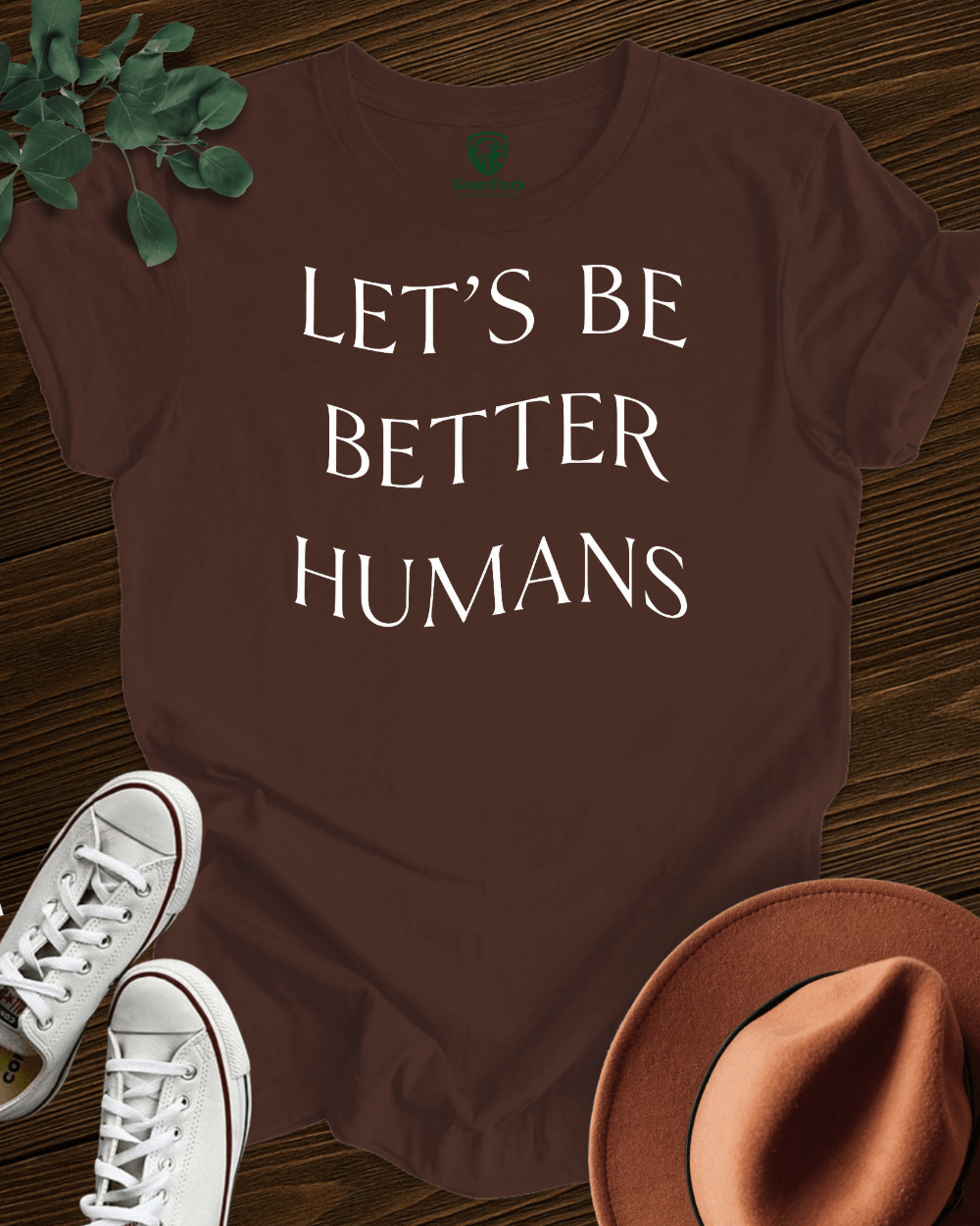 Let´s be Better Humans Tee