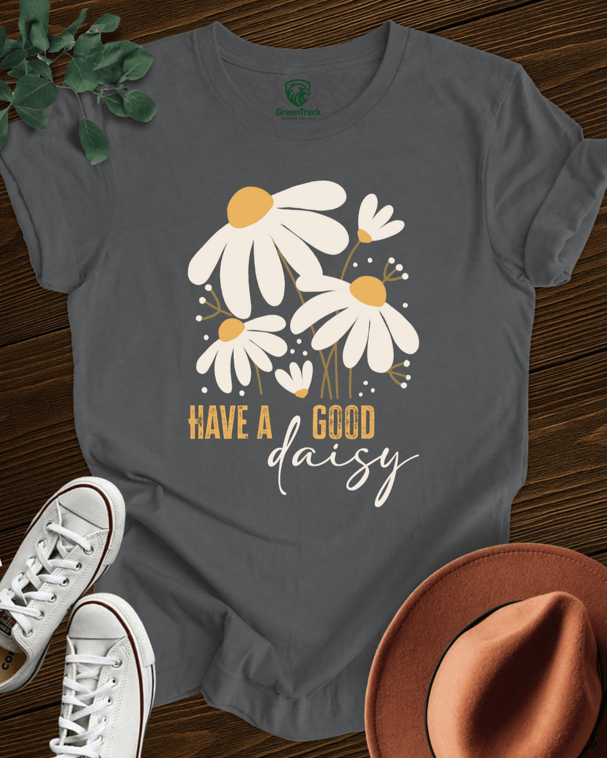 Have a Good Daisy Tee