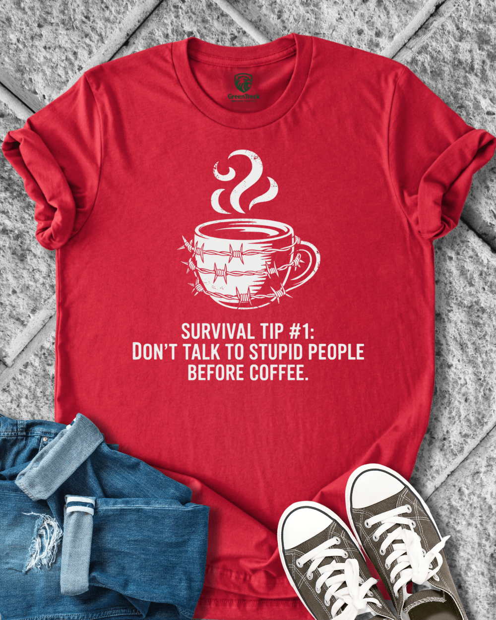 Coffee Before Stupid Tee