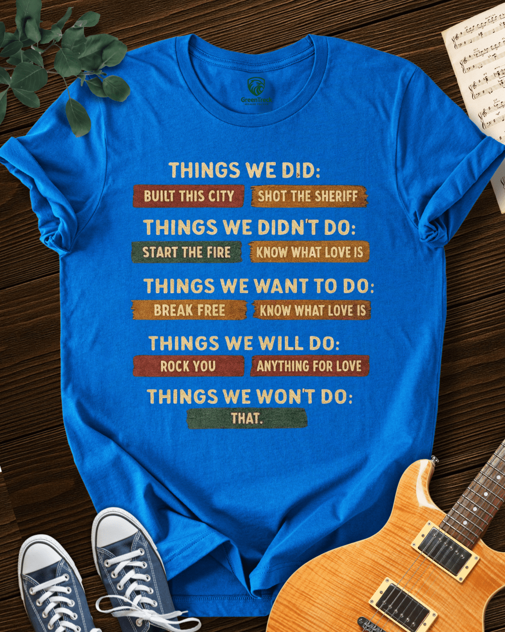 Things We Did Tee
