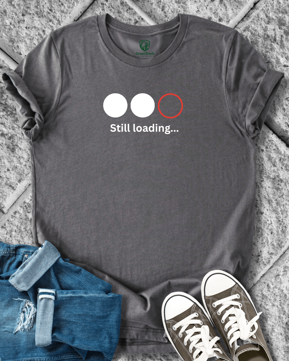 Still Loading Tee