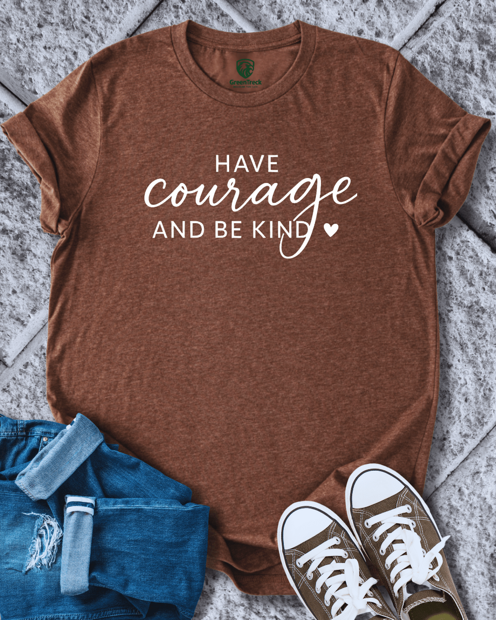 Have Courage Tee