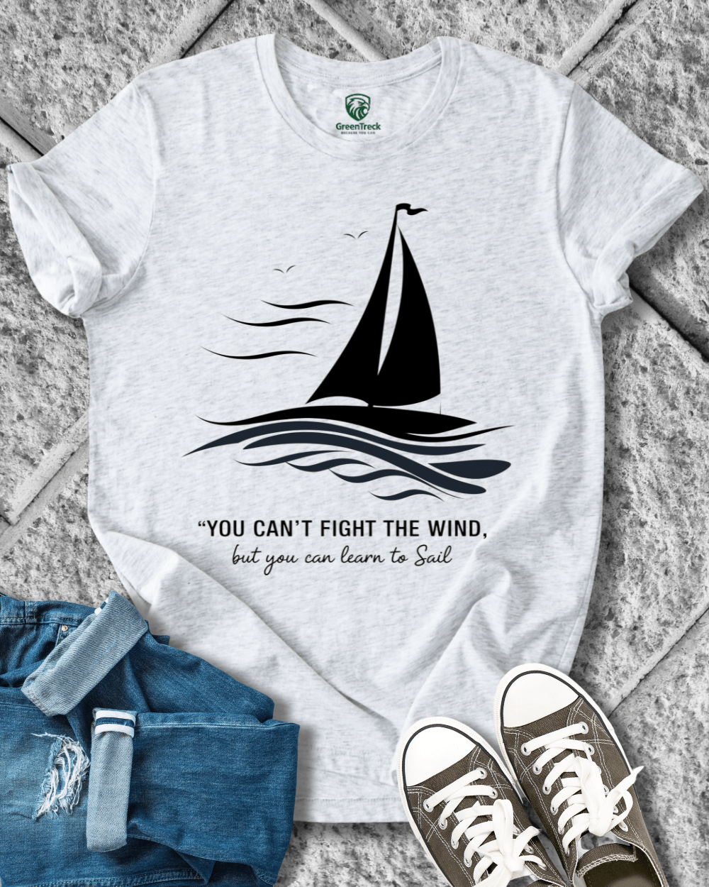 You Can´t Fight the Wind Tee