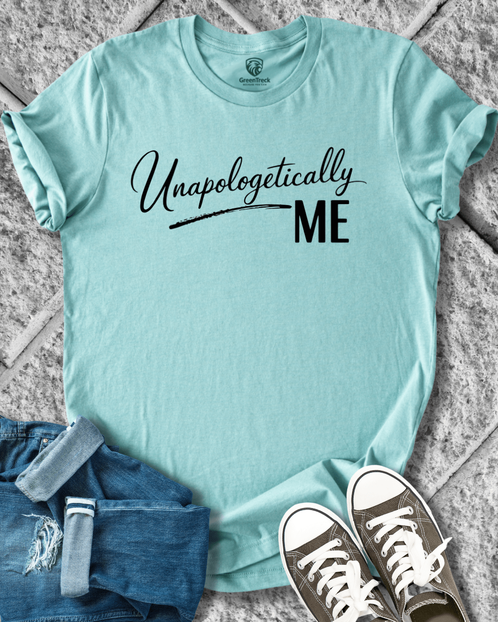 Unapologetically Me Tee