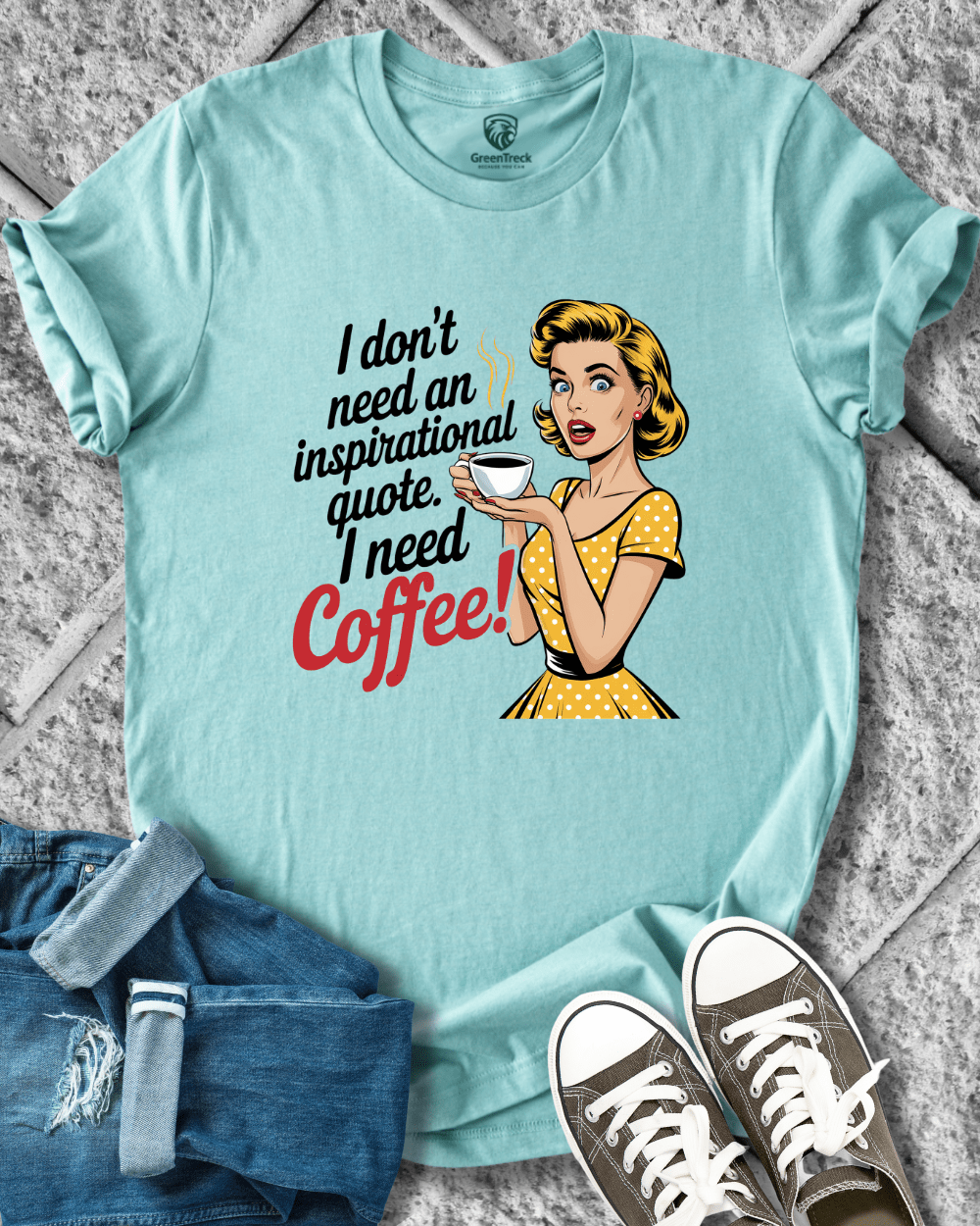 I Need Coffee Tee