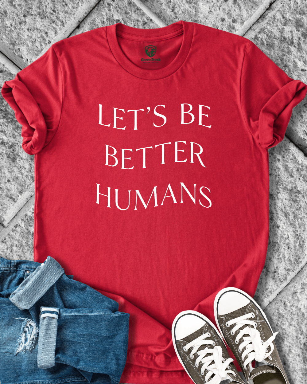 Let´s Be Better Humans Tee