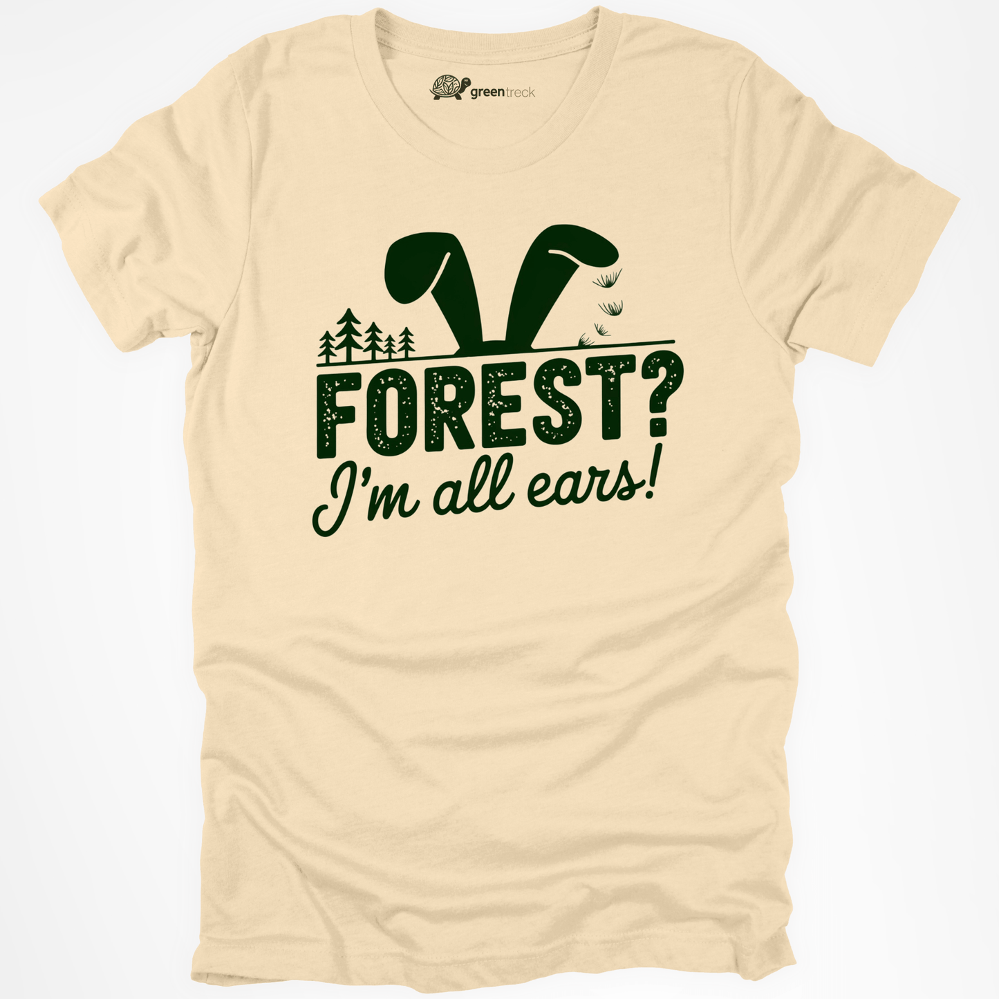 Forest? I´m All Ears Tee