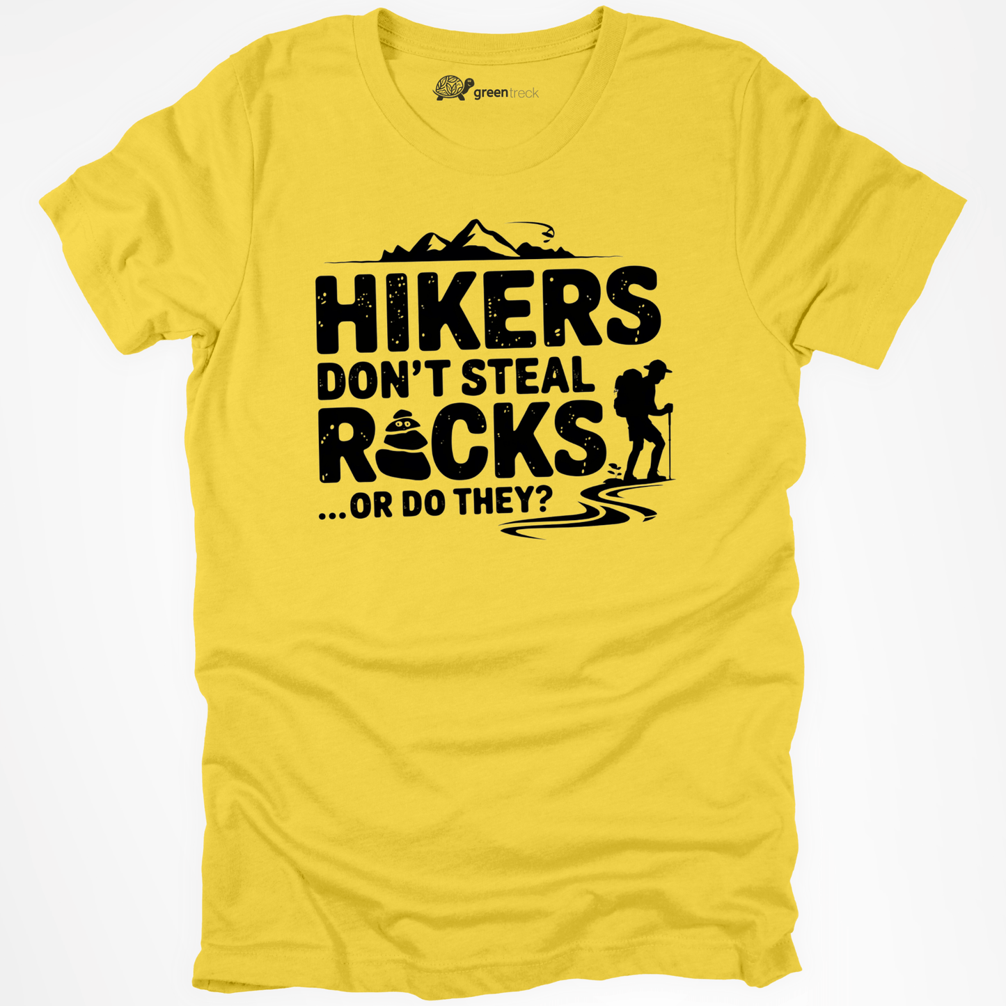 Hikers Don´t Steal Rocks Tee