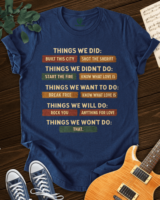 Things We Did Tee