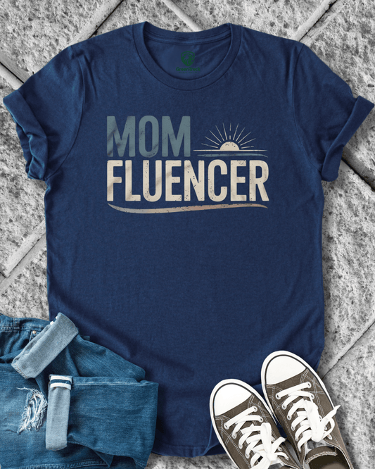 Mom Fluencer Tee