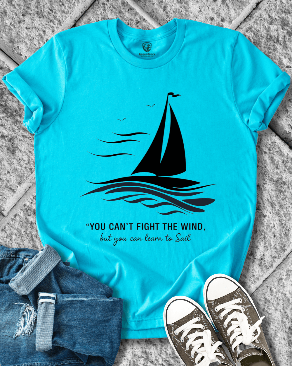 You Can´t Fight the Wind Tee