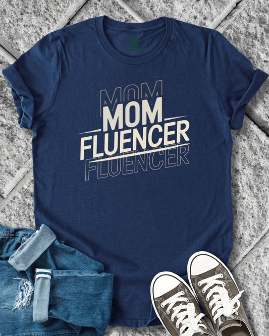 Mom Fluencer Tee