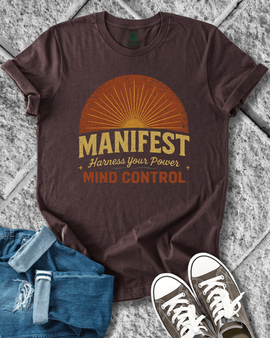 Manifest Mind Control Tee