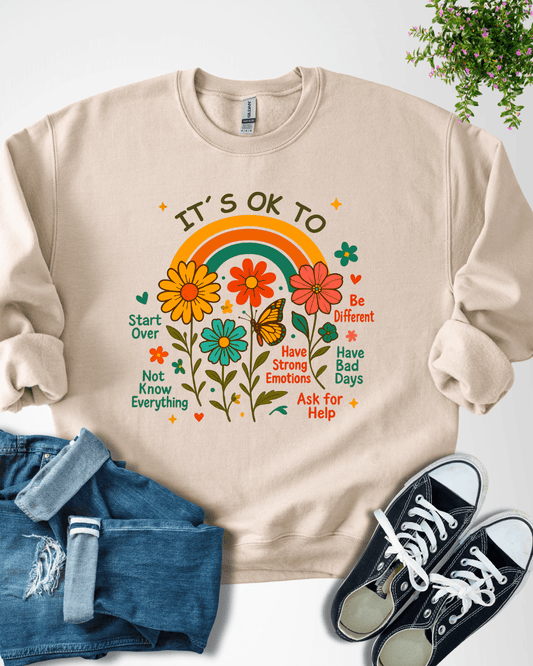 It´s OK - Sweatshirt