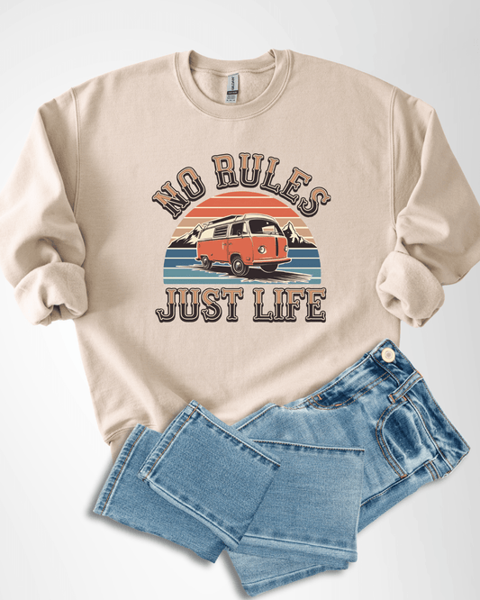 No Rules Just Life - Sweatshirt
