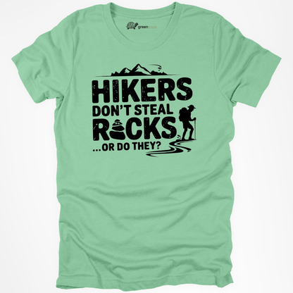 Hikers Don´t Steal Rocks Tee