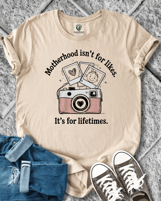 Motherhood is for Lifetimes Tee