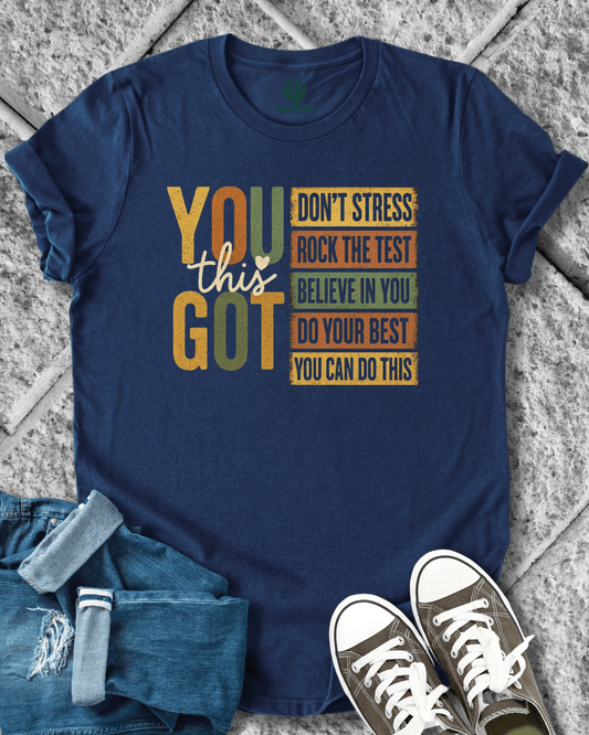 You Got This Tee