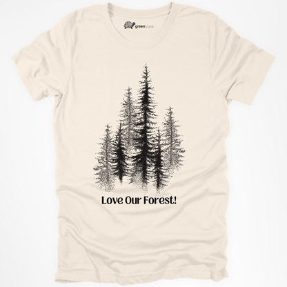 Love Our Forest Tee