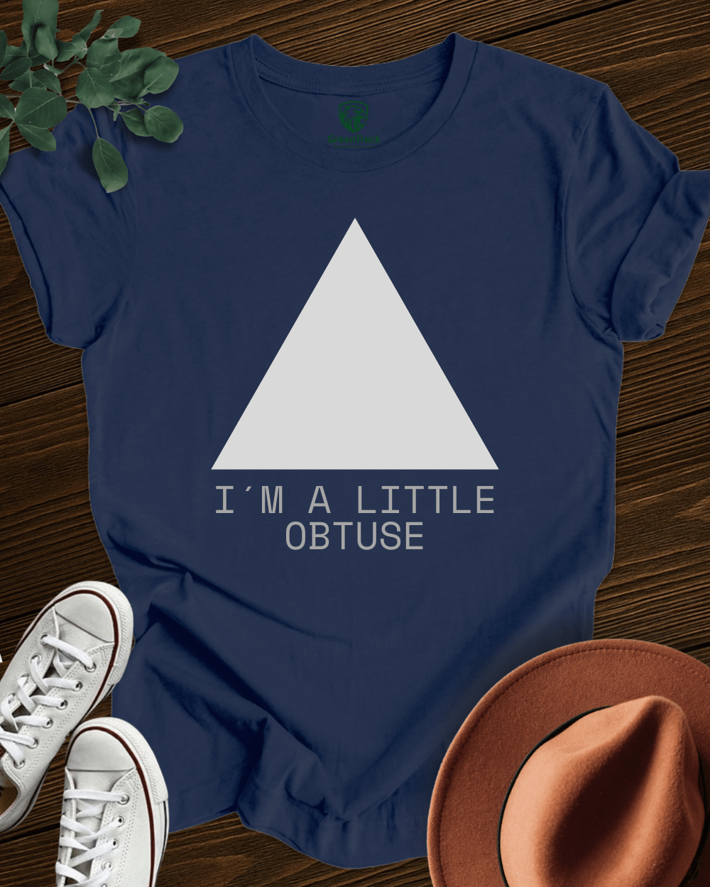 I´m a Little Obtuse Tee