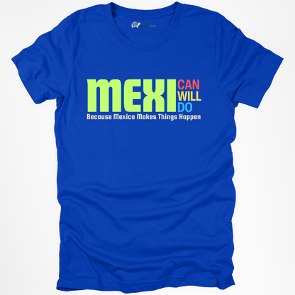 Mexican, Do, Will Tee