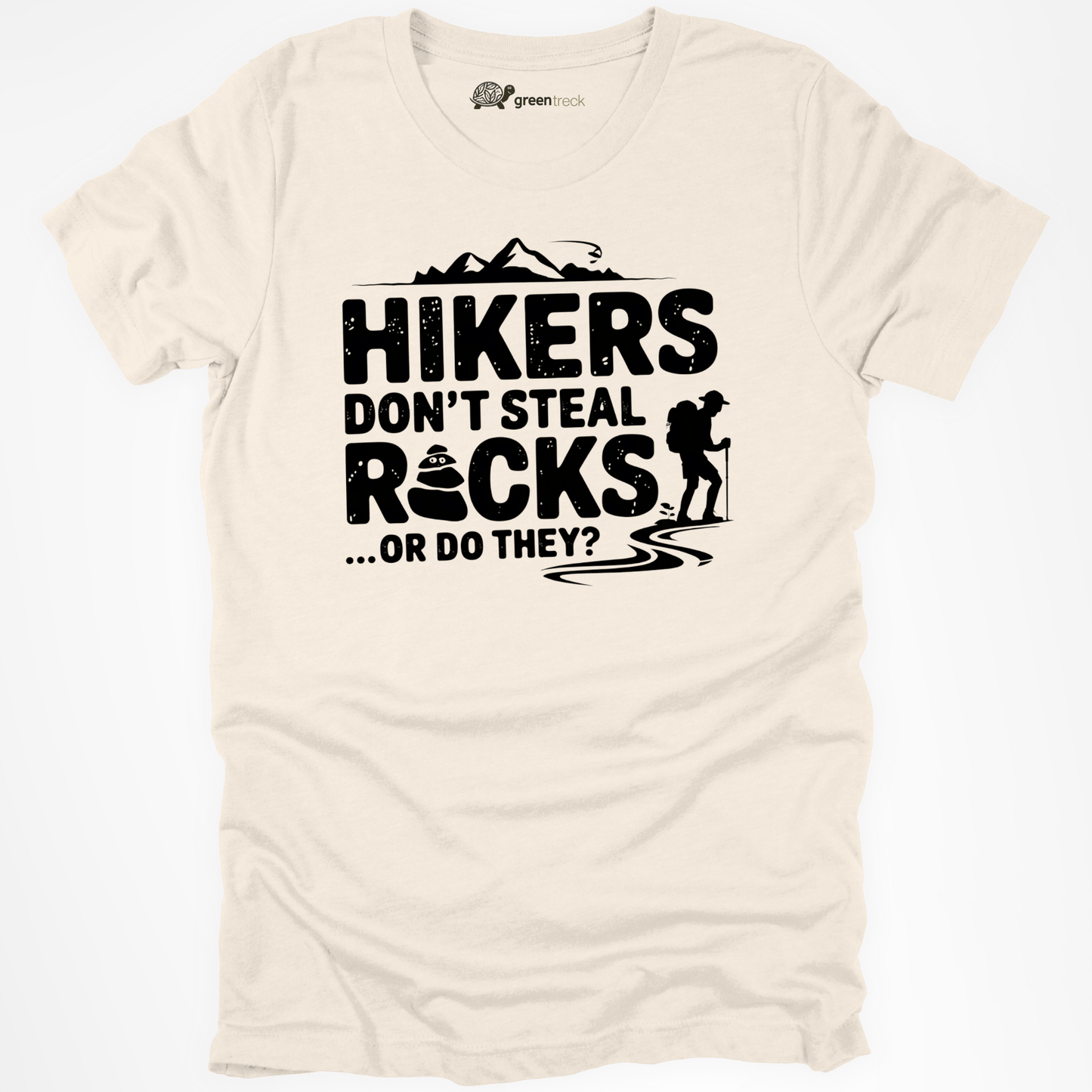 Hikers Don´t Steal Rocks Tee