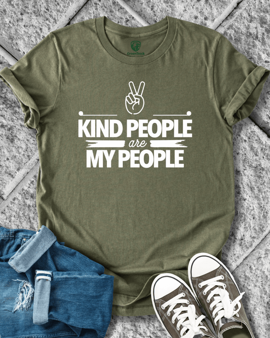 Kind People Are My People Tee