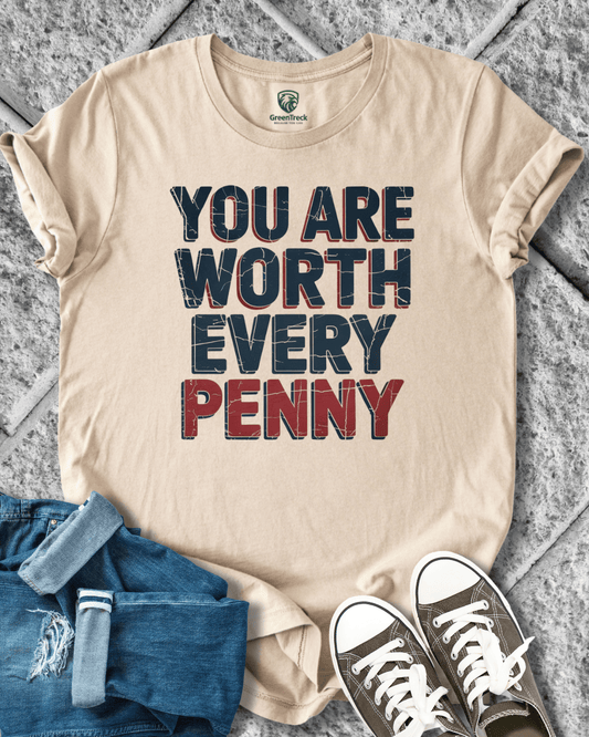 You Are Worth Tee