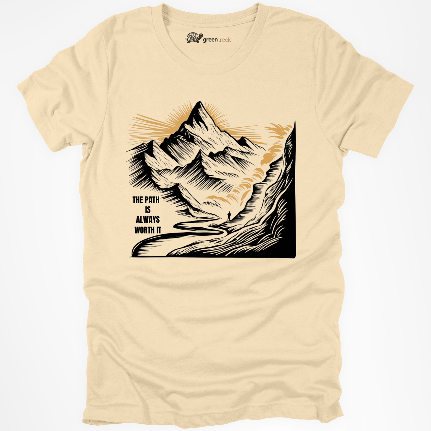 The Path Is Always Worth It Tee