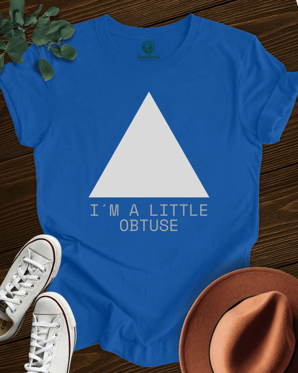 I´m a Little Obtuse Tee