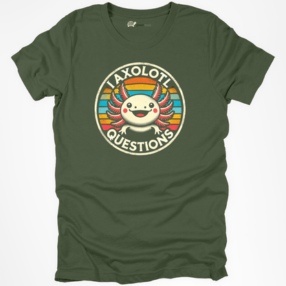 I Axolotl Questions Tee