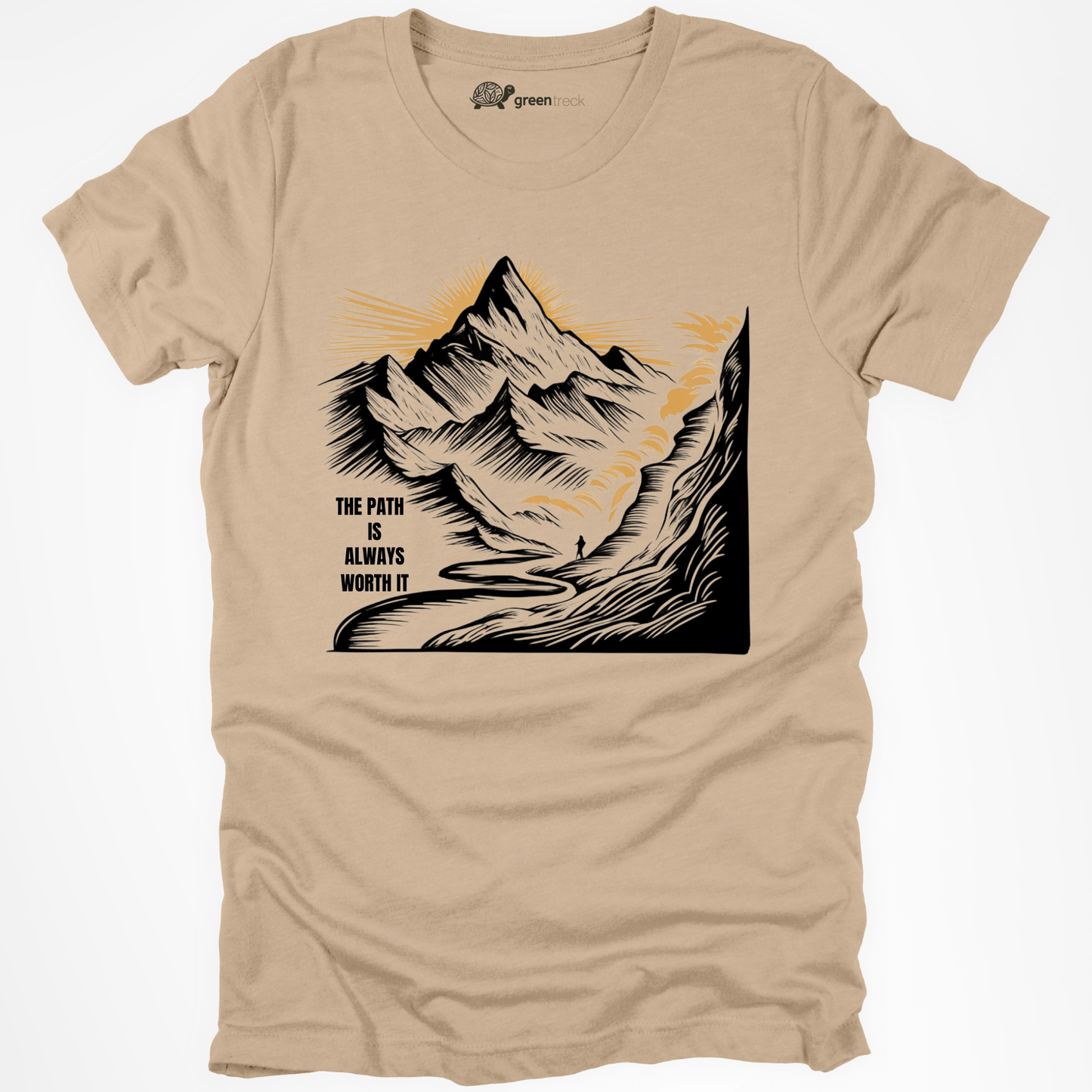 The Path Is Always Worth It Tee