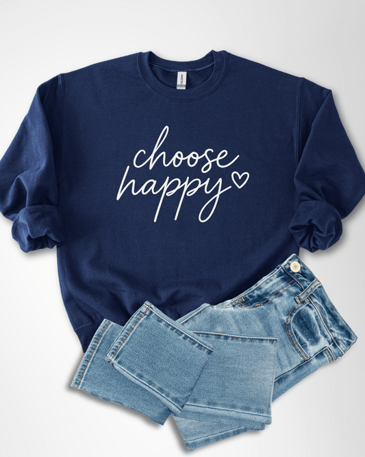 Choose Happy - Sweatshirt