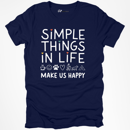 Simple Things Make Us Happy Tee