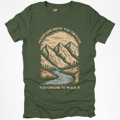 Mountains Show You the Path Tee