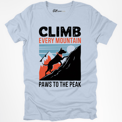 Climb Every Mountain  Tee