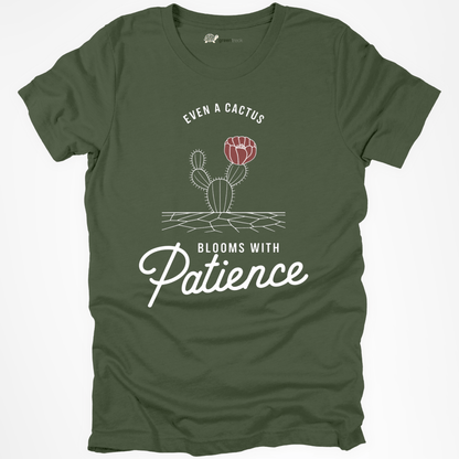 Even Cactus Blooms with Patience Tee